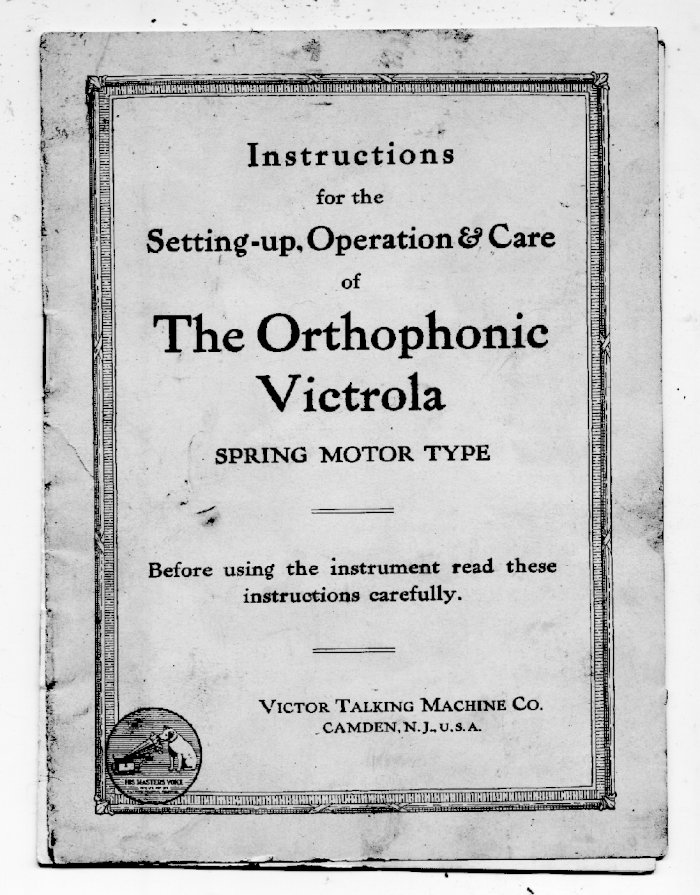 Instructions for the Orthophonic Victrola